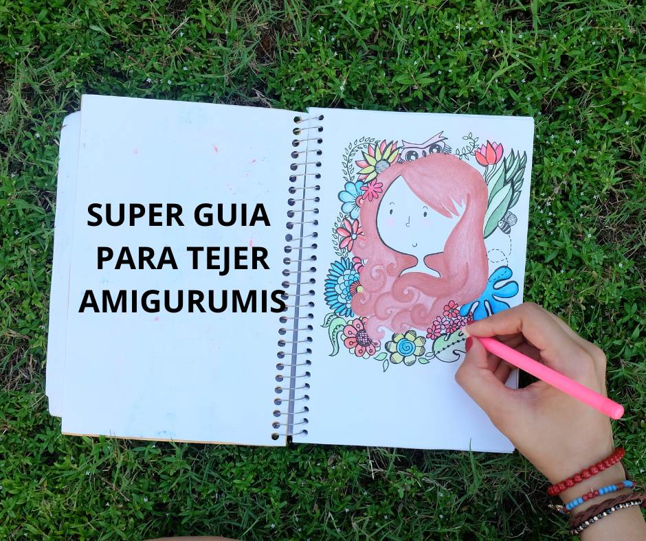 SUPER GUIA PARA TEJER AMIGURUMIS